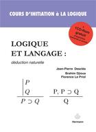 Couverture du livre « Cours d'initiation à la logique ; logique et langage : déduction naturelle » de Descles/Djioua aux éditions Hermann