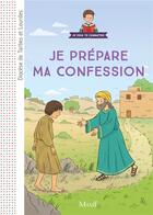 Couverture du livre « Je prépare ma confession » de  aux éditions Mame