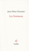 Couverture du livre « Les venimeux » de Jean-Marie Touratier aux éditions Galilee