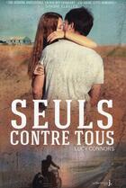 Couverture du livre « Seuls contre tous » de Lucy Connors aux éditions La Martiniere Jeunesse