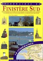 Couverture du livre « Itineraires en finistere sud » de Pierre Lapointe aux éditions Ouest France