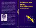 Couverture du livre « Fatoba, l'archipel mutant » de Cheick Oumar Kante aux éditions L'harmattan