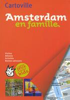 Couverture du livre « Amsterdam en famille » de Collectif Gallimard aux éditions Gallimard-loisirs