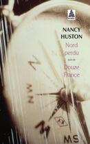 Couverture du livre « Nord perdu ; douze France » de Nancy Huston aux éditions Actes Sud