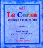 Couverture du livre « Le Coran expliqué à mon enfant t.3 » de  aux éditions Sana