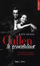 Couverture du livre « Cullen, le scandaleux » de Katy Evans aux éditions Hugo Poche