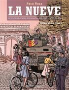 Couverture du livre « La Nueve ; les républicains espagnols qui ont libéré Paris » de Paco Roca aux éditions Delcourt