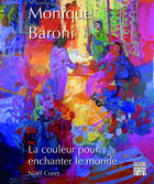 Couverture du livre « Monique Baroni » de Noel Coret et Monique Baroni aux éditions Somogy