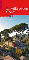 Couverture du livre « La villa Arson à Nice » de  aux éditions Editions Du Patrimoine