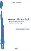 Couverture du livre « La parole et la topologie » de  aux éditions Eme Editions