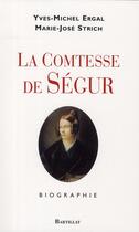 Couverture du livre « La Comtesse de Ségur » de Ergal/Strich aux éditions Bartillat