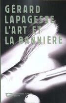 Couverture du livre « L Art Et La Banniere » de Lapagesse G aux éditions Baleine