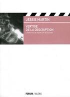 Couverture du livre « Vertige de la description ; l'analyse de films en question » de Jessie Martin aux éditions Aleas