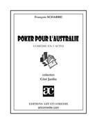 Couverture du livre « Poker pour l'Australie » de Francois Scharre aux éditions Art Et Comedie