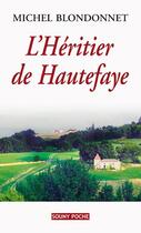 Couverture du livre « L' héritier de Hautefaye » de Michel Blondonnet aux éditions Lucien Souny