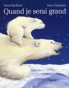 Couverture du livre « Quand je serai grand » de Jane Chapman aux éditions Mijade