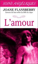 Couverture du livre « L'amour » de Joane Flansberry aux éditions Dauphin Blanc