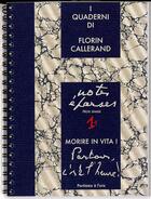 Couverture du livre « Morire in vita ! » de Florin Callerand aux éditions Roche D'or