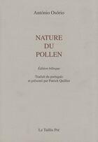 Couverture du livre « Nature du pollen » de Antonio Osorio aux éditions Taillis Pre
