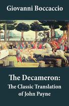 Couverture du livre « The Decameron: The Classic Translation of John Payne » de Giovanni Boccaccio aux éditions E-artnow