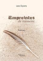 Couverture du livre « Empreintes de mémoire » de Leo Dyons aux éditions Baudelaire