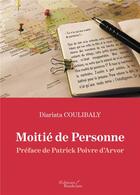 Couverture du livre « Moitié de Personne » de Diariata Coulibaly aux éditions Baudelaire