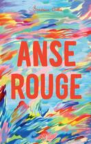 Couverture du livre « Anse rouge » de Aline Zalko et Sandrine Caillis aux éditions Thierry Magnier