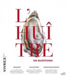 Couverture du livre « L'huitre en questions » de Collectif/Flohic aux éditions Les Ateliers D'argol