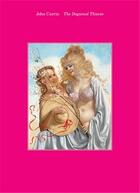 Couverture du livre « John currin: the dogwood thieves » de Currin John aux éditions Dap Artbook