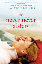 Couverture du livre « The Never Never Sisters » de Heller L Alison aux éditions Penguin Group Us