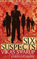 Couverture du livre « Six Suspects » de Vikas Swarup aux éditions Epagine