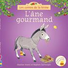 Couverture du livre « L'âne gourmand » de Heather Amery et Stephen Cartwright aux éditions Usborne