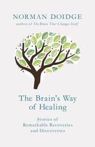 Couverture du livre « The Brain's Way of Healing » de Norman Doidge aux éditions Penguin Books Ltd Digital