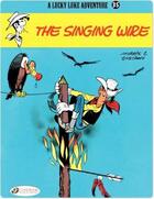 Couverture du livre « Lucky Luke T.35 ; the singing wire » de Rene Goscinny et Morris aux éditions Cinebook