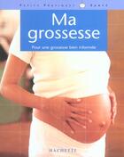 Couverture du livre « Ma Grossesse » de Frederic Costa aux éditions Hachette Pratique