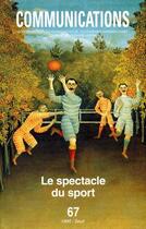 Couverture du livre « Le spectacle du sport (édition 1998) » de  aux éditions Seuil