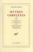 Couverture du livre « Oeuvres completes - vol13 » de Antonin Artaud aux éditions Gallimard