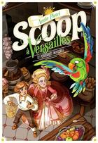 Couverture du livre « Scoop a versailles 4 - le perroquet indiscret » de Annie Pietri aux éditions Gallimard-jeunesse