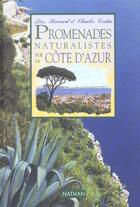 Couverture du livre « Promenades Naturalistes Sur La Cote D'Azur » de Charles Coutin et Lise Bernard aux éditions Nathan