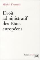 Couverture du livre « Droit administratif des états européens » de Michel Fromont aux éditions Puf