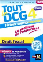 Couverture du livre « Tout le DCG 4 ; droit fiscal ; entraînement et révision » de Jean-Luc Mondon aux éditions Foucher