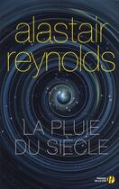 Couverture du livre « La pluie du siecle » de Alastair Reynolds aux éditions Presses De La Cite