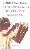 Couverture du livre « Les grands sages de l'égypte ancienne » de Christian Jacq aux éditions Perrin