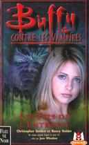 Couverture du livre « Buffy contre les vampires Tome 15 : les fils de l'entropie » de Nancy Holder et Christopher Golden aux éditions Fleuve Editions