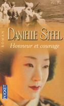 Couverture du livre « Honneur Et Courage » de Danielle Steel aux éditions Pocket