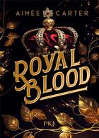 Couverture du livre « Royal blood Tome 1 » de Aimee Carter aux éditions Pocket Jeunesse