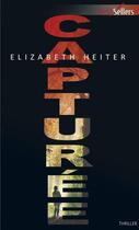 Couverture du livre « Capturée » de Elizabeth Heiter aux éditions Harlequin