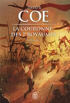 Couverture du livre « La couronne des sept royaumes ; intégrale Tome 5 » de David B. Coe aux éditions J'ai Lu