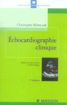 Couverture du livre « Échocardiographie clinique (5e édition) » de Christophe Klimczak aux éditions Elsevier-masson