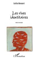 Couverture du livre « Rives identitaires » de Leïla Houari aux éditions L'harmattan